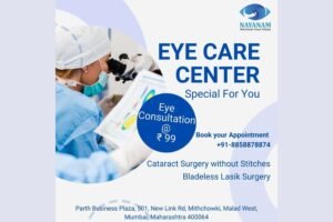The Mumbai-Based Nayanam Eye Hospital Eliminates Fatal Eye Conditions through Their Affordable yet Advanced Services